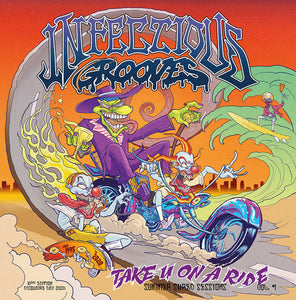 Infectious Grooves ‎– Take U On A Ride - Summer Shred Sessions, Vol. #1