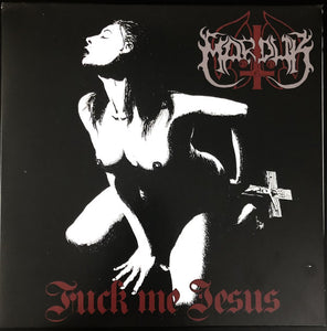 Marduk ‎– Fuck Me Jesus