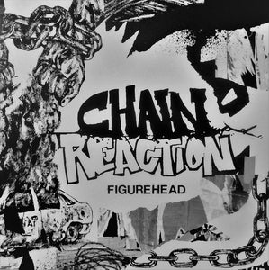Chain Reaction ‎– Figurehead