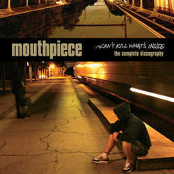 Mouthpiece ‎– Can't Kill What's Inside (The Complete Discography)(COLOR VINYL)
