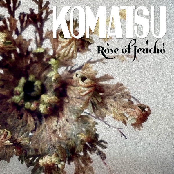 Komatsu ‎– Rose Of Jericho (CD)