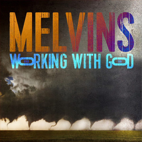 Melvins ‎– Working With God