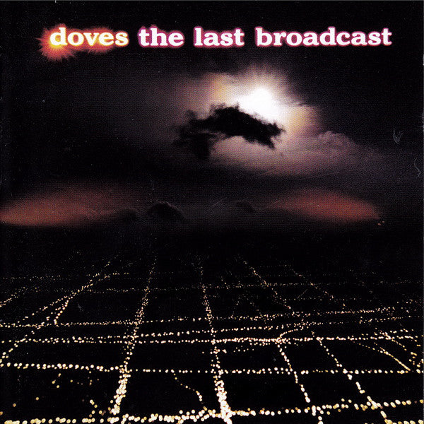 Doves ‎– The Last Broadcast