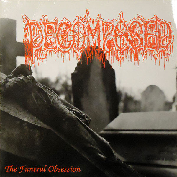 Decomposed ‎– The Funeral Obsession