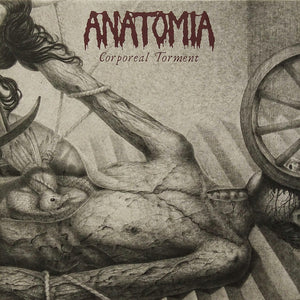 Anatomia ‎– Corporeal Torment