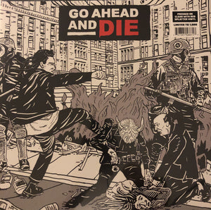Go Ahead And Die ‎– Go Ahead And Die (COLOR VINYL)