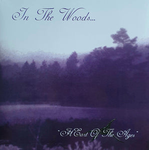 In The Woods... ‎– HEart Of The Ages