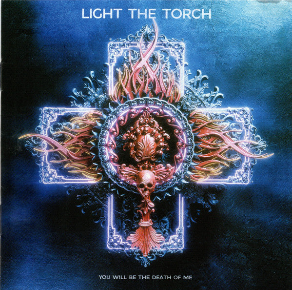 Light The Torch ‎– You Will Be The Death Of Me (Color Vinyl)