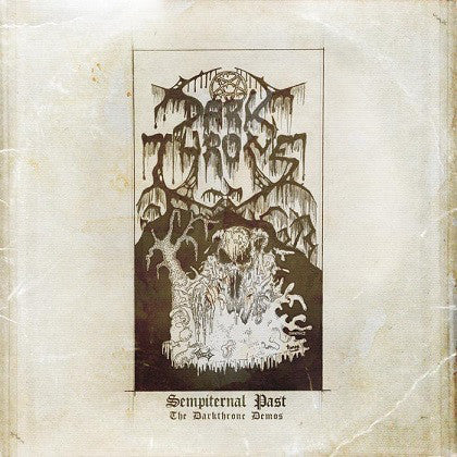 Darkthrone ‎– Sempiternal Past (The Darkthrone Demos)