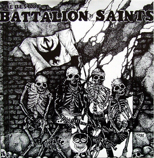 Battalion Of Saints ‎– The Best Of The Battalion Of Saints - Rock In Peace