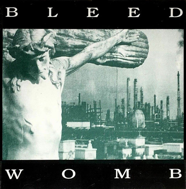 Bleed ‎– Womb