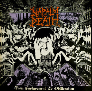 Napalm Death ‎– From Enslavement To Obliteration