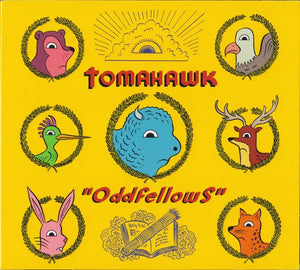 Tomahawk – Oddfellows (Color Vinyl)