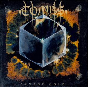 Tombs ‎– Savage Gold