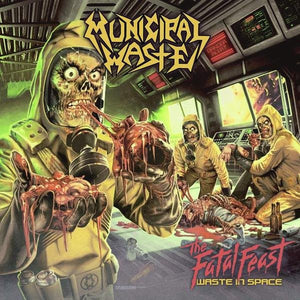 Municipal Waste – The Fatal Feast (Waste In Space)(Color Vinyl)