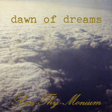 Load image into Gallery viewer, Pan.Thy.Monium ‎– Dawn Of Dreams (COLOR VINYL)
