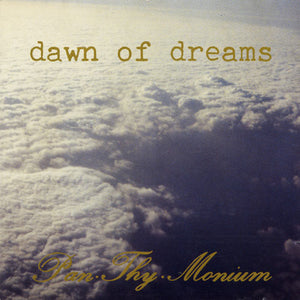 Pan.Thy.Monium ‎– Dawn Of Dreams (COLOR VINYL)