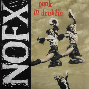 NOFX – Punk In Drublic