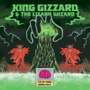King Gizzard & The Lizard Wizard* ‎– I'm In Your Mind Fuzz