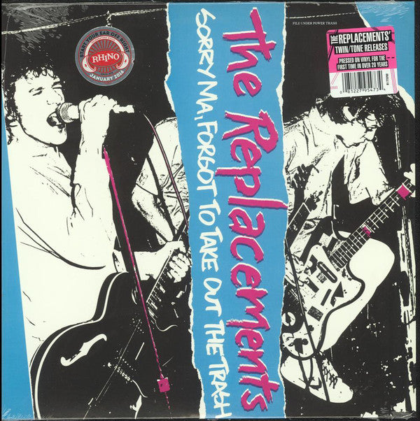 The Replacements ‎– Sorry Ma, Forgot To Take Out The Trash