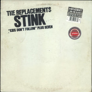 The Replacements ‎– Stink ("Kids Don't Follow" Plus Seven)