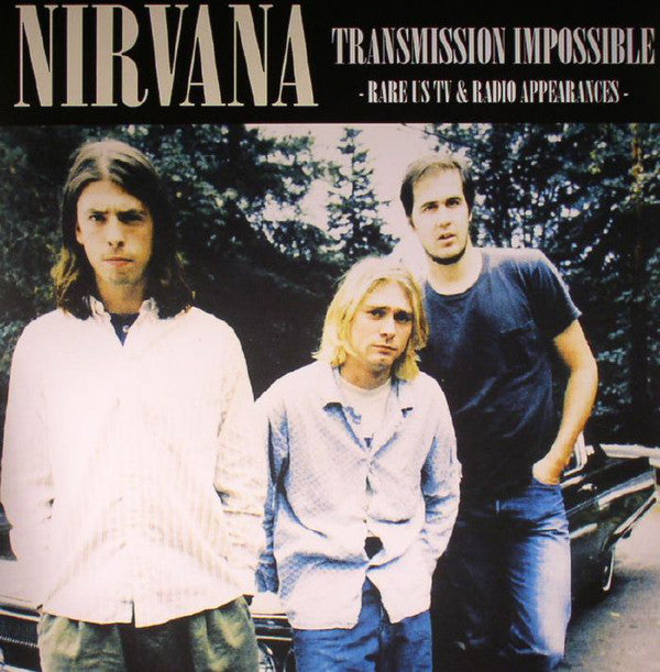 Nirvana ‎– Transmission Impossible -Rare US TV & Radio Appearances-