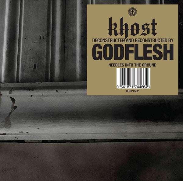 Khost [Deconstructed And Reconstructed By] Godflesh ‎– Needles Into The Ground