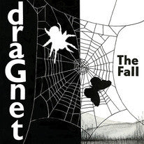 The Fall ‎– Dragnet