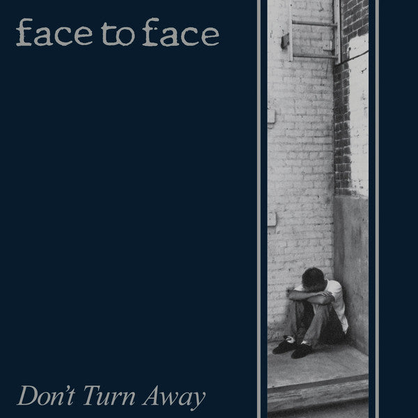 Face To Face ‎– Don't Turn Away
