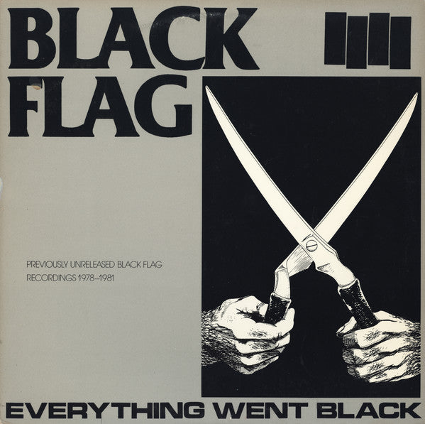 Black Flag ‎– Everything Went Black