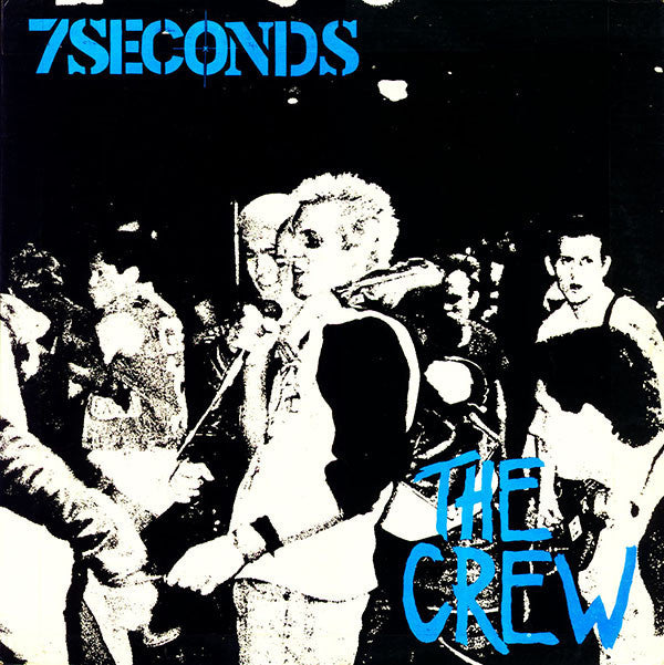7 Seconds ‎– The Crew