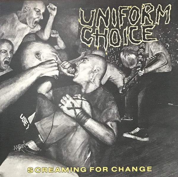 Uniform Choice ‎– Screaming For Change