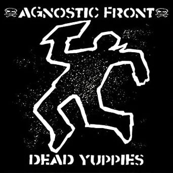 Agnostic Front – Dead Yuppies (Color Vinyl)