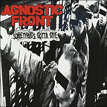 Agnostic Front – Something's Gotta Give (Color Vinyl)