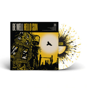 Be Well – Hello Sun (INDIE STORE EXCLUSIVE)