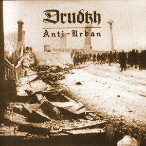 Drudkh - Anti Urban