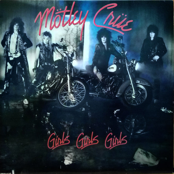 Motley Crue ‎–  Girls, Girls, Girls