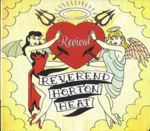 Reverend Horton Heat ‎– Revival