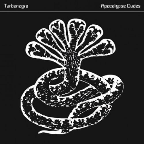 Turbonegro ‎– Apocalypse Dudes