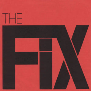 The Fix ‎– At The Speed Of Twisted Thought...